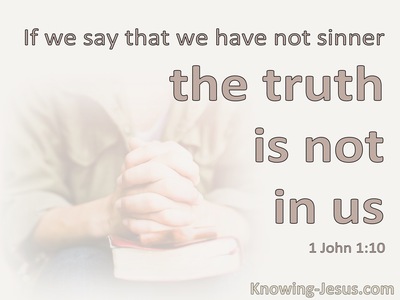 1 John 1:10 If We Say We Have Not Sinned (pink)